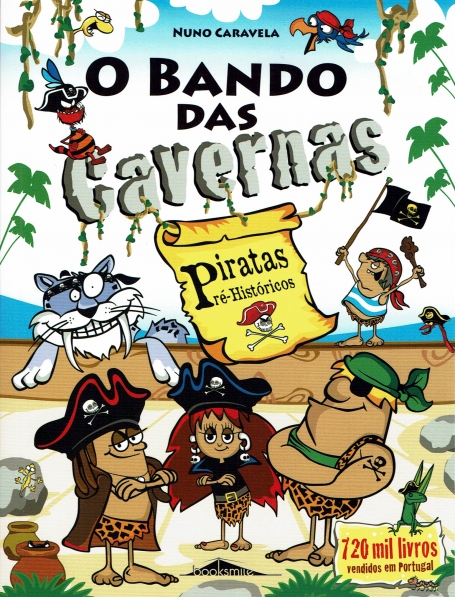 BANDO DAS CAVERNAS 32 - PIRATAS PRÉ-HISTÓRICOS