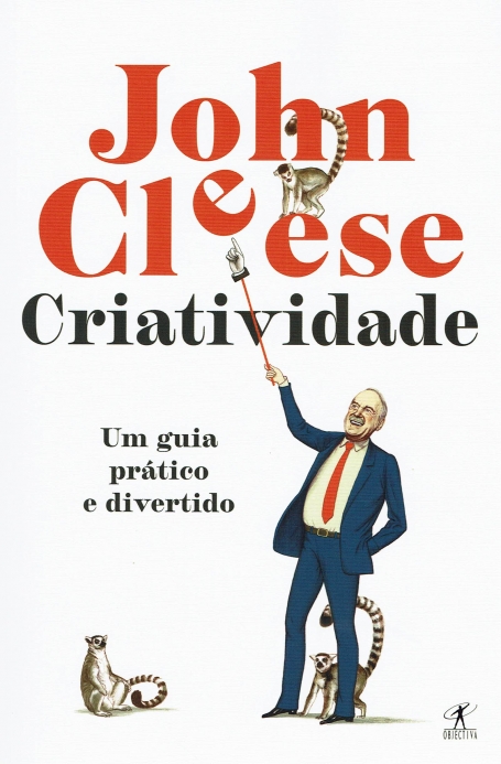 CRIATIVIDADE - UM GUIA PRATICO E DIVERTIDO