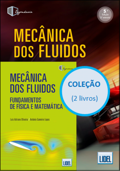 PACK MECANICA DOS FLUIDOS+MECANICA DOS FLUIDOS FUNDAMENTOS DE FISICA E MATEMATICA
