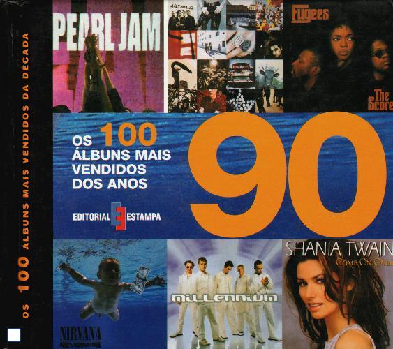 100 ALBUNS MAIS VENDIDOS DOS ANOS 90
