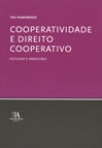 COOPERATIVIDADE E DIREITO COOPERATIVO estudos e pareceres