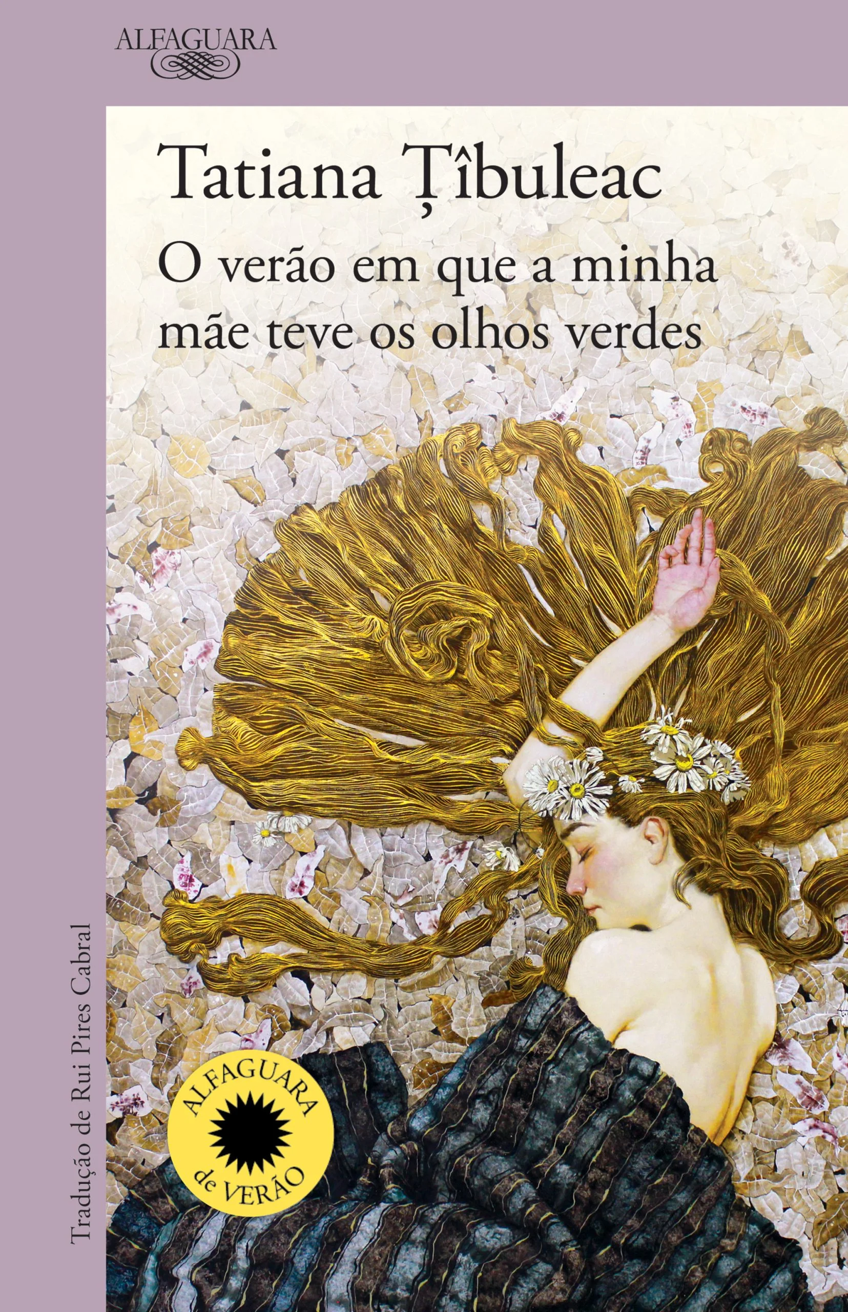 O VERÃO EM QUE A MINHA MÃE TEVE OLHOS VERDES