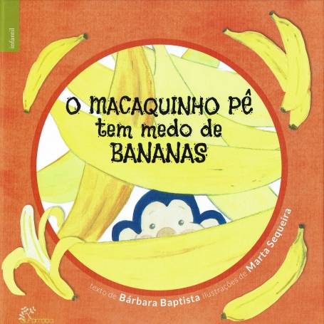 O MACAQUINHO PÊ TEM MEDO DE BANANAS