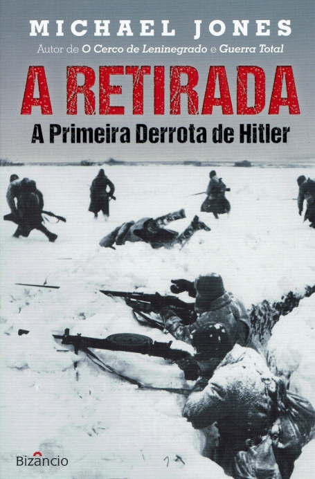 A RETIRADA - A PRIMEIRA DERROTA DE HITLER