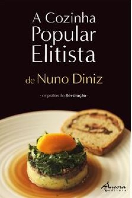 A COZINHA POPULAR ELITISTA os pratos da revolução