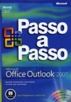 MICROSOFT OFFICE OUTLOOK 2007 PASSO A PASSO