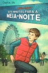 SETE MINUTOS PARA A MEIA NOITE