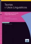 TEORIAS E USOS LINGUISTICOS - aplicacoes ao portugues lingua nao materna