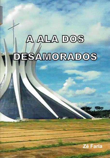 A ALA DOS DESAMORADOS