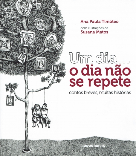 UM DIA... O DIA NÃO SE REPETE - CONTOS BREVES MUITAS HISTÓRIAS