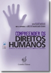 COMPREENDER OS DIREITOS HUMANOS - MANUAL DE EDUCACAO PARA OS DIREITOS HUMANOS