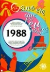 ANO EM QUE NASCI 1988