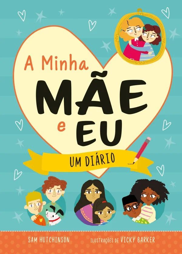 A MINHA MÃE E EU - Um diário