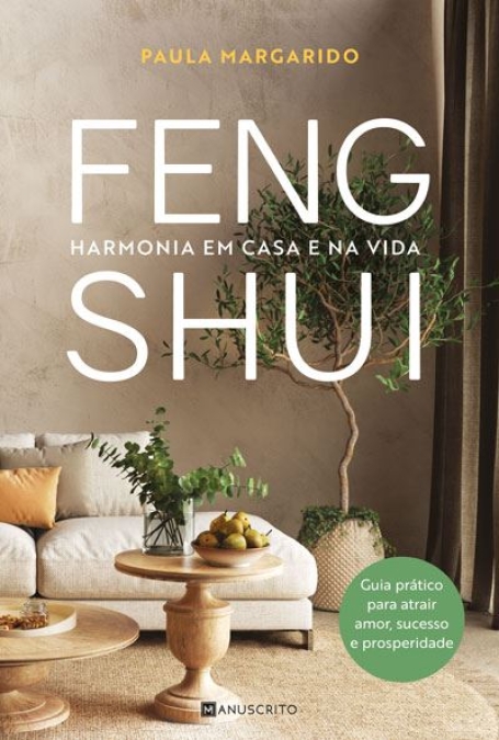 FENG SHUI harmonia em casa e na vida