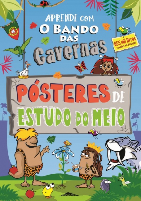 O BANDO DAS CAVERNAS APRENDE POSTERES