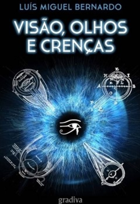 VISAO, OLHOS E CRENCAS - COL. CIENCIA ABERTA Nº 229
