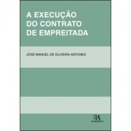 A EXECUCAO DO CONTRATO DE EMPREITADA