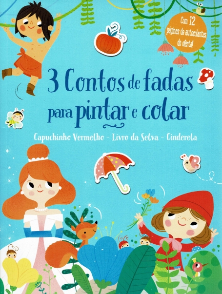 3 CONTOS DE FADAS PARA PINTAR E COLAR - CAPUCHINHO VERMELHO | LIVRO DA SELVA | CIDERELA