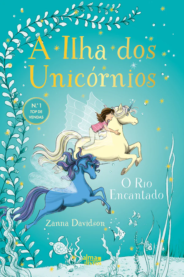 A ILHA DOS UNICÓRNIOS Nº 4 O RIO ENCANTADO