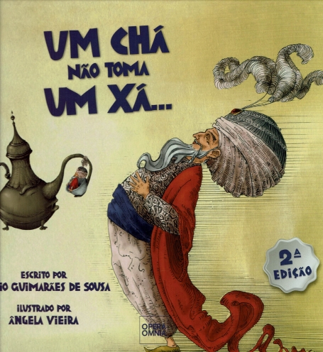 UM CHÁ NÃO TOMA UM XÁ