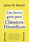 UM BREVE GUIA PARA CLASSICOS FILOSOFICOS