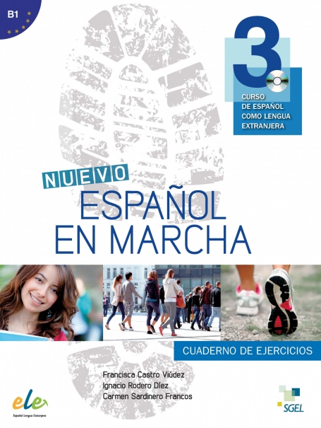 NUEVO ESPANHOL EN MARCHA 3 - ESPANHOL - NIVEL B1 - CUADERNO EJERCICIOS