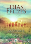 DIAS FELIZES