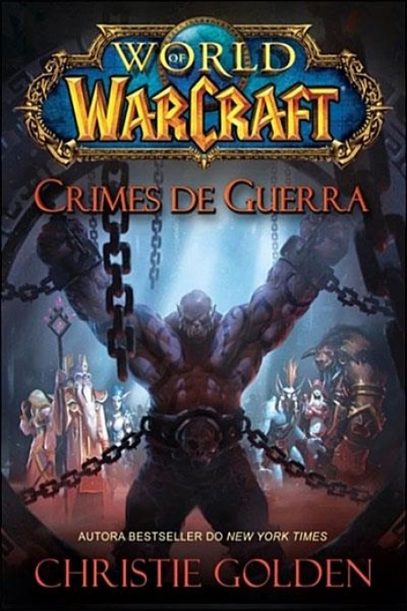 WORLD OF WARCRAFT - CRIMES DE GUERRA