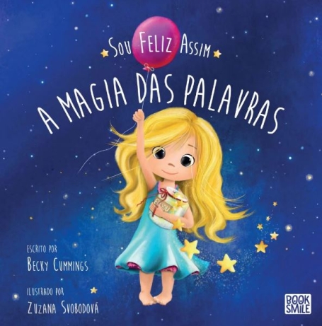 SOU FELIZ ASSIM A MAGIA DAS PALAVRAS