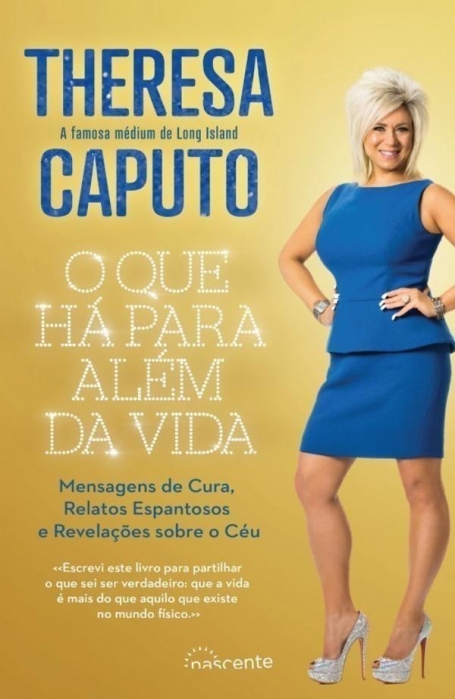 O QUE HA PARA ALEM DA VIDA - mensagens de cura, relatos espantosos e revelacoes sobre o ceu