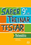 SABER, TREINAR, TESTAR - MATEMATICA 9º ANO