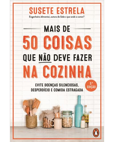 MAIS DE 50 COISAS QUE NAO DEVE FAZER NA COZINHA