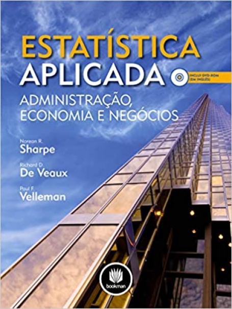 ESTATISTICA APLICADA - ADMINISTRACAO, ECONOMIA E NEGOCIOS