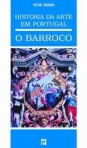 HISTORIA DA ARTE EM PORTUGAL - O BARROCO