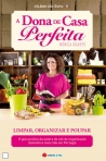 DONA DE CASA PERFEITA - limpar, organizar e poupar