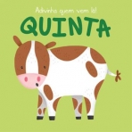 ADIVINHA QUEM VEM LA - QUINTA