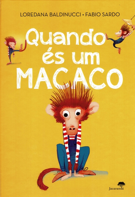 QUANDO ES UM MACACO