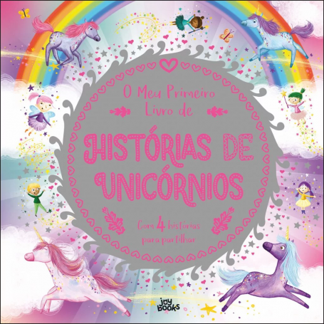 O MEU PRIMEIRO LIVRO DE HISTÓRIAS DE UNICÓRNIOS