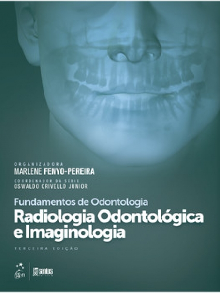 RADIOLOGIA ODONTOLOGICA E IMAGINOLOGIA 3ª EDIÇAO
