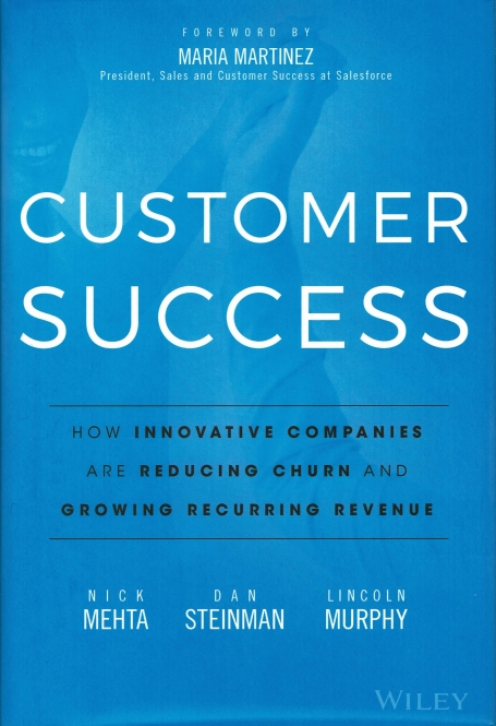 COSTUMER SUCCESS:how innovative companies are reducin churn and growing recurring revenue