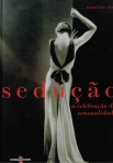SEDUCAO - CELEBRACAO DA SENSUALIDADE