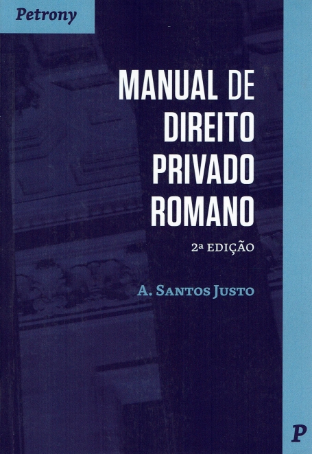 MANUAL DE DIREITO PRIVADO ROMANO 2ª EDICAO