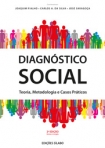 DIAGNOSTICO SOCIAL - TEORIA, METODOLOGIA E CASOS PRATICOS 2 edicao revista e corrigida