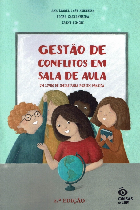 GESTAO DE CONFLITOS EM SALA DE AULA - UM LIVRO DE IDEIAS PARA POR EM PRATICA