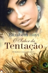 SABOR DA TENTACAO - PRIMEIRO LIVRO DA SERIE LENDA DOS QUATRO SOLDADOS