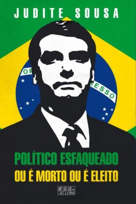 POLITICO ESFAQUEADO OU E MORTO OU E ELEITO