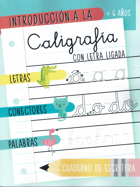 INTRODUCCION A LA LALIGRAFIA + 6 ANOS