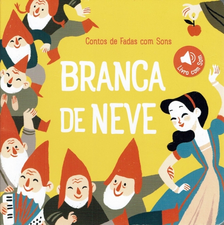 BRANCA DE NEVE - contos de fadas com sons