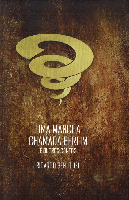 UMA MANCHA CHAMADA BERLIM EOUTROS CONTOS