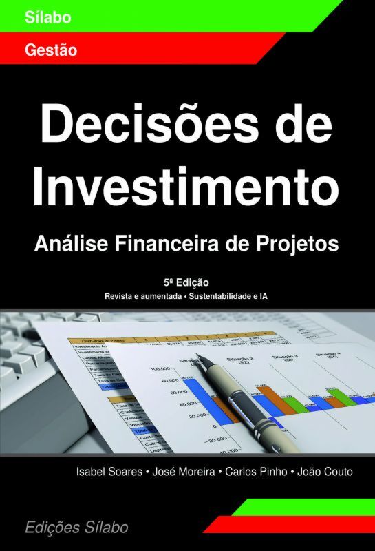 DECISÕES DE INVESTIMENTO: análise financeira de projetos